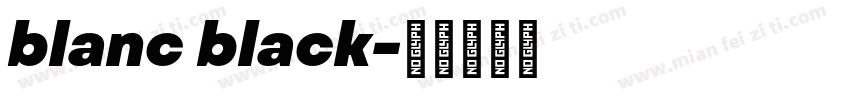 blanc black字体转换